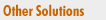 Other Solutions